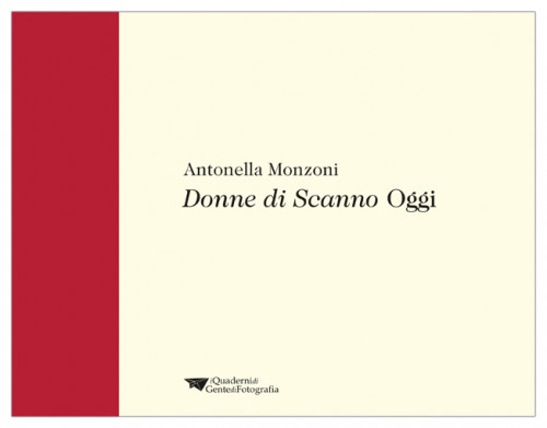 Antonella Monzoni: Donne di Scanno Oggi